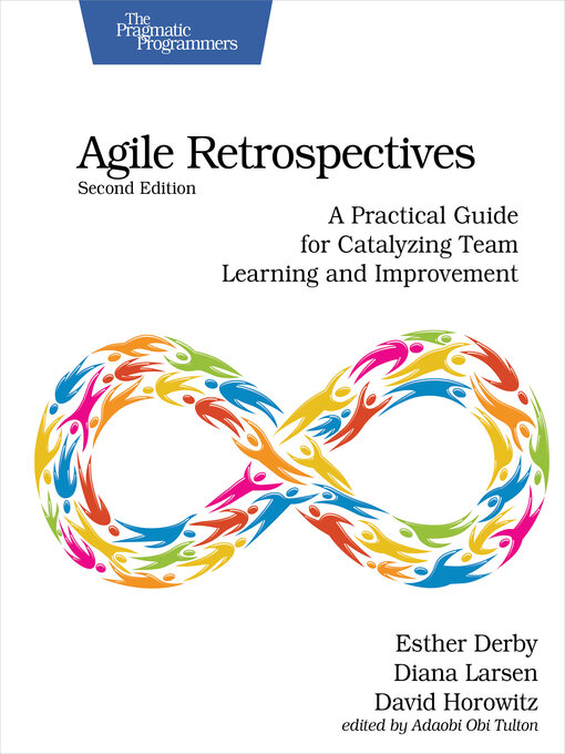 Title details for Agile Retrospectives by Esther Derby - Available